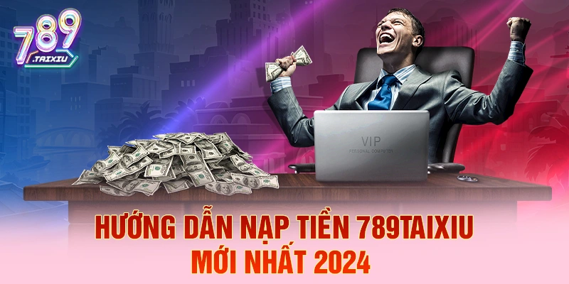 Hướng dẫn nạp tiền tại 68win chi tiết